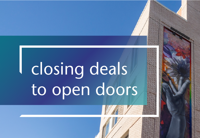 text that reads closing deals to open doors over an image of a multifamily building and blue sky