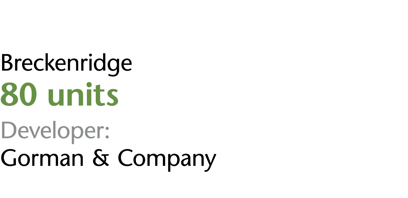 Alta Verde Breckenridge 80 units Developer: Gorman & Company