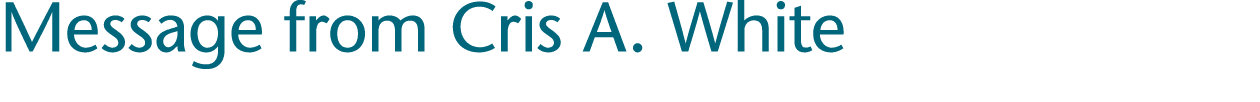 Message from Cris A  White