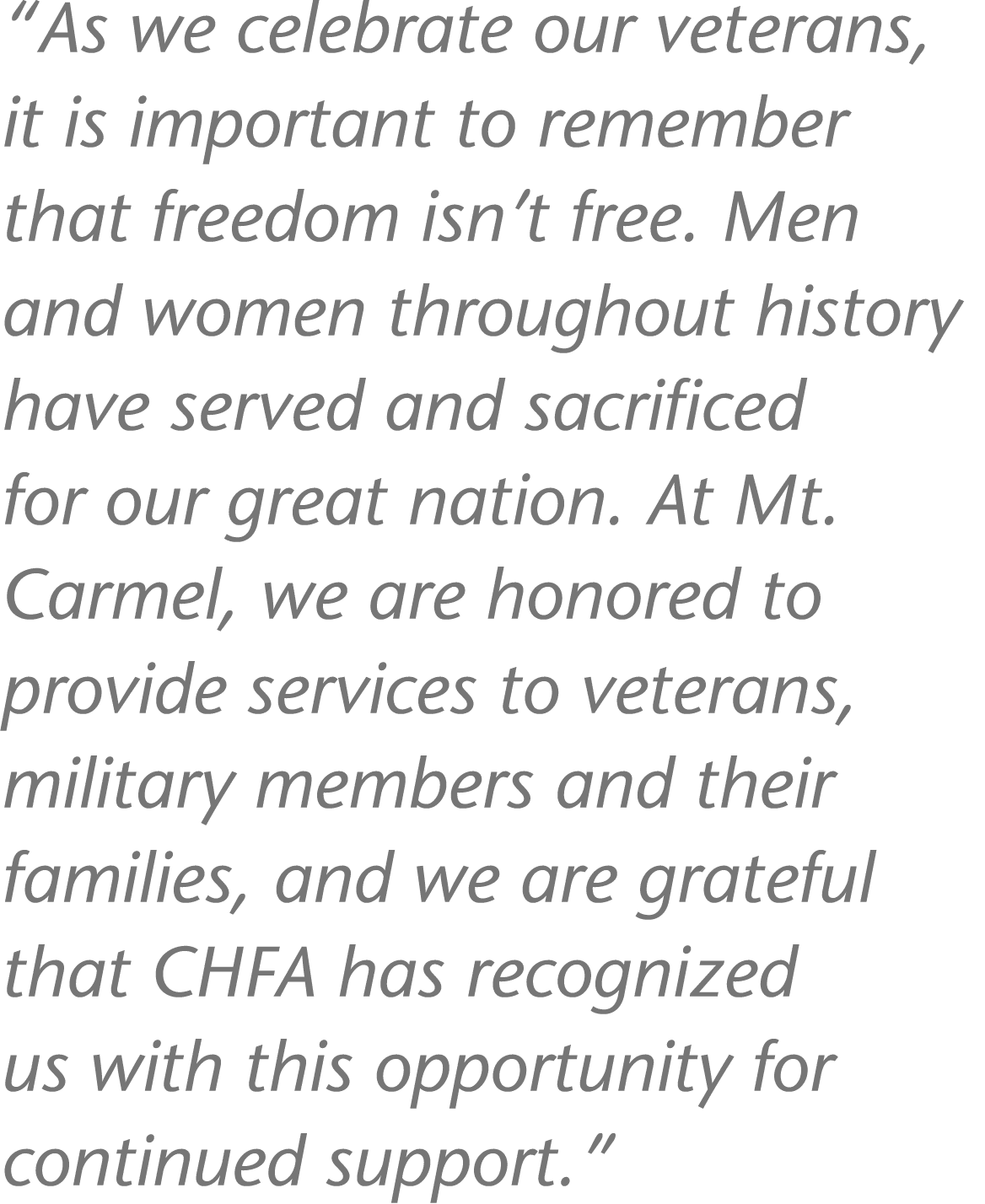  As we celebrate our veterans, it is important to remember that freedom isn t free  Men and women throughout history    