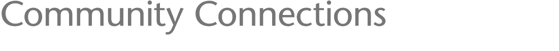Community Connections