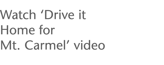  Watch  Drive it Home for Mt  Carmel  video