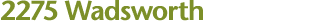 2275 Wadsworth
