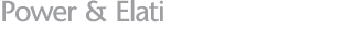 Power & Elati