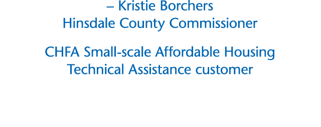  Kristie Borchers Hinsdale County Commissioner CHFA Small-scale Affordable Housing Technical Assistance customer